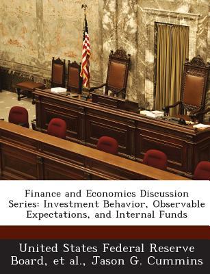 finance and economics discussion series investment behavior observable expectations and internal funds 1st