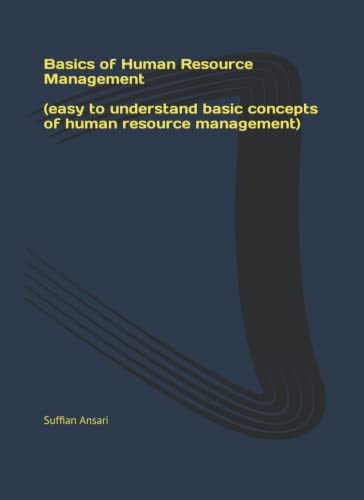 basics of human resource management 1st edition mr suffian ansari 9798844009914, 9798844009914