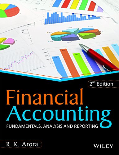 financial accounting fundamentals analysis and reporting 2nd edition arora 8126575700, 9788126575701