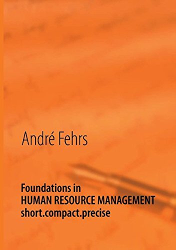 foundations in human resource management short compact precise 1st edition andré fehrs, 3848216507,