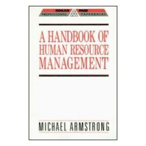 a handbook of human resource management 1st edition michael armstrong 0749401443, 9780749401443
