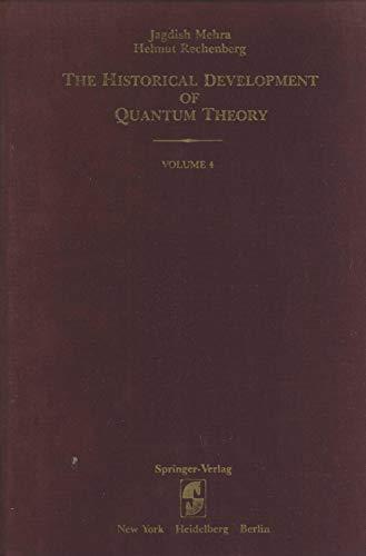 the historical development of quantum theory volume 4 1st edition jagdish mehra, helmut rechenberg