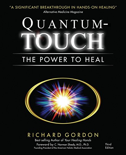 quantum touch the power to heal 3rd edition richard gordon 1556435940, 9781556435942