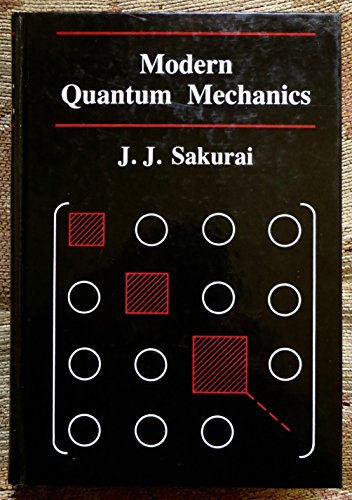 modern quantum mechanics 1st edition j.j. sakurai 0805375015, 9780805375015