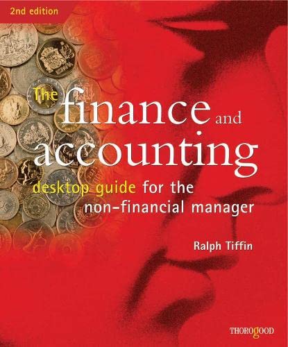 the finance and accounting desktop guide op accounting literacy for the non financial manager 2nd edition
