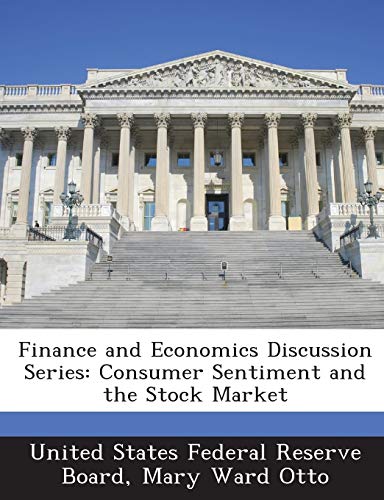 finance and economics discussion series consumer sentiment and the stock market 1st edition united states