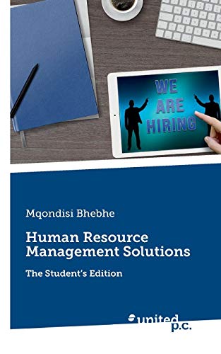 human resource management solutions the students edition 1st edition mqondisi bhebhe 371033747x, 9783710337475