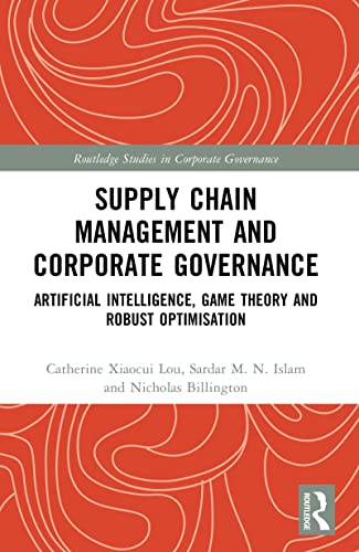 supply chain management and corporate governance  artificial intelligence  game theory and robust