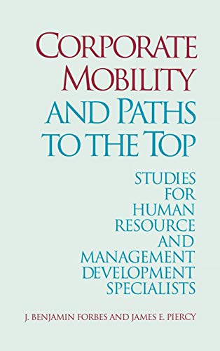 corporate mobility and paths to the top studies for human resource and management development specialists 1st