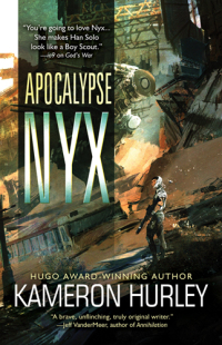 apocalypse nyx 1st edition kameron hurley 1616962941, 161696295x, 9781616962944, 9781616962951