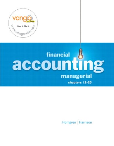 financial and managerial accounting chapters 12-25 1st edition horngren,  harrison 0136143024, 9780136143024
