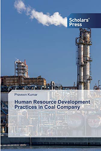 human resource development practices in coal company 1st edition praveen kumar 6138928210, 9786138928218