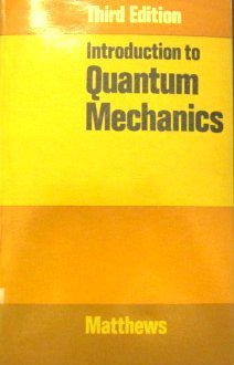 introduction to quantum mechanics 3rd edition matthews, paul taunton 0070840369, 9780070840362