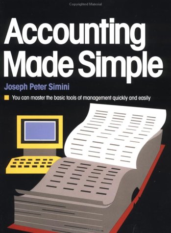 accounting made simple you can master the basic tools of management quickly and easily 1sy edition joseph