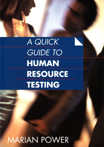 a quick guide to human resource testing 1st edition marian power 0864314582, 9780864314581