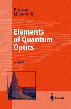 elements of quantum optics 3rd edition pierre meystre, murray sargent 038754190x, 9780387541907