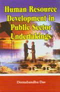 human resource development in public sector undertakings 1st edition deenabandhu das 8174451935, 9788174451934