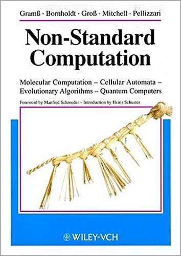 non standard computation molecular computation cellular automata evolutionary algorithms quantum computers