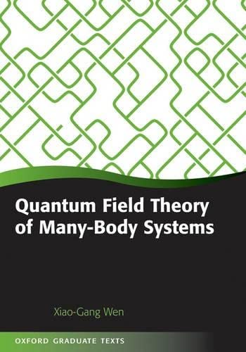 quantum field theory of many body systems 1st edition xiao gang wen 019922725x, 9780199227259