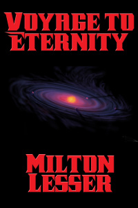 voyage to eternity  milton lesser 1515411060, 9781515411062