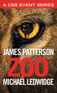 zoo 1st edition james patterson, michael ledwidge 0316097446, 0316097438, 9780316097444, 9780316097437