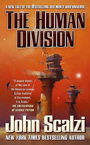 the human division an old man's war novel reissue edition john scalzi 0765369559, 978-0765369550