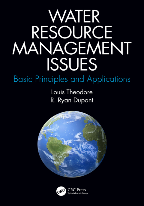water resource management issues basic principles and applications 1st edition louis theodore , r. ryan