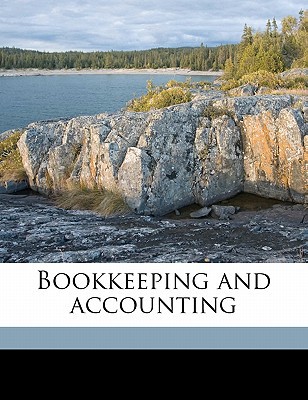 bookkeeping and accounting 1st edition mckinsey, james oscar 1178457478, 9781178457476