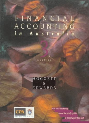 financial accounting in australia 3rd edition j.r. hoggett, lewis edwards 0471336211, 9780471336211