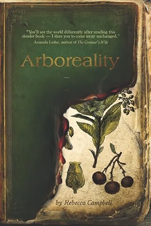 arboreality 1st edition rebecca campbell 1777682320, 978-1777682323