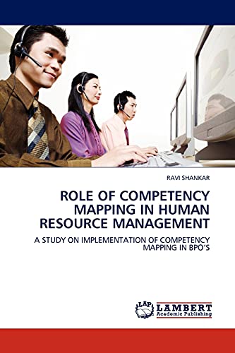 role of competency mapping in human resource management a study on implementation of competency mapping in