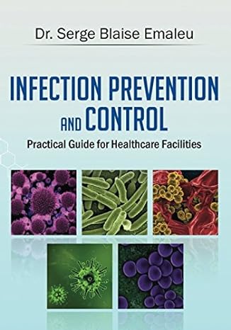 Infection Prevention And Control Practical Guide For Healthcare Facilities