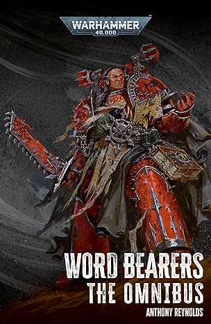 word bearers the omnibus warhammer 40,000  anthony reynolds 180407537x, 978-1804075371