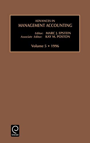 advances in management accounting volume 5 1996 1st edition epstein 1559389923, 9781559389921