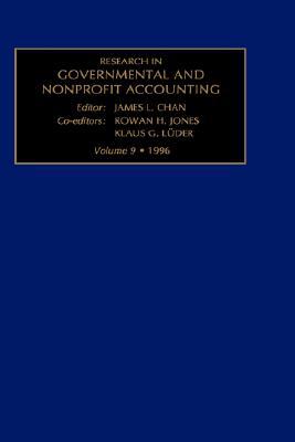 research in governmental and non profit accounting volume 9 1996 1st edition chan 1559380551, 9781559380553