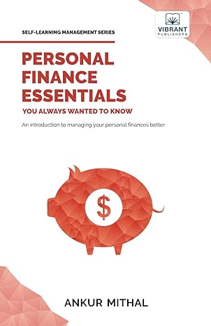 personal finance essentials you always wanted to know an introduction to managing your personal finances