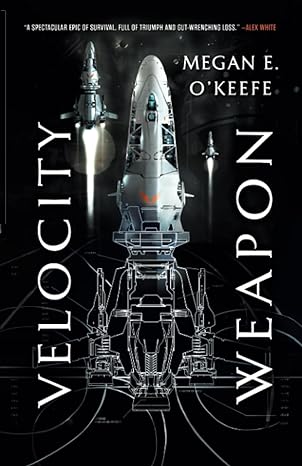 velocity weapon a spectacular epic on survival full of triumph gut wrenching loss 1st edition megan e.