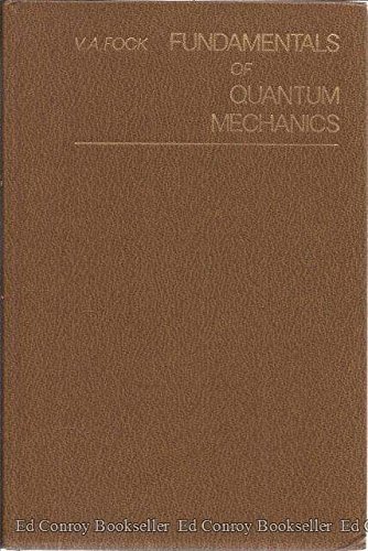 fundamentals of quantum mechanics 1st edition vladimir a. fock 0828551979, 9780828551977