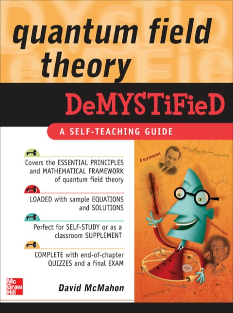 quantum field theory demystified a self teaching guide 1st edition david mcmahon 0071543821, 9780071543828