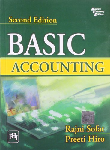basic accounting 2nd edition rajni sofat , preeti hiro 8120342003, 9788120342002