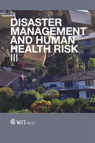 disaster management and human health risk iii 1st edition c. a. brebbia 1845647386, 9781845647384