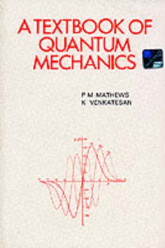 a textbook of quantum mechanics 1st edition piravonu mathews mathews 0070965102, 9780070965102