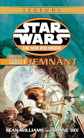 remnant force heretic the new jedi order star wars legends  sean williams ,shane dix 0345428706,