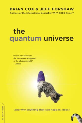 the quantum universe 1st edition brian cox 0306821443, 9780306821448