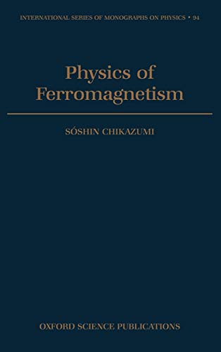 physics of ferromagnetism 2nd edition soshin chikazumi 0198517769, 9780198517764
