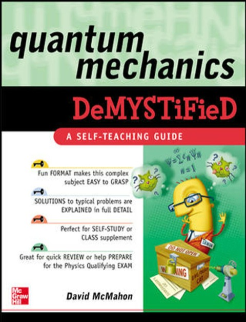 quantum mechanics demystified 1st edition mcmahon, david 0071455469, 9780071455466