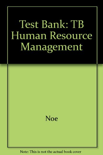 test bank tb human resource management 2nd edition noe 0256240574, 9780256240573