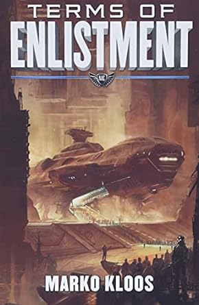 terms of enlistment revised edition marko kloos 1477809783, 978-1477809785