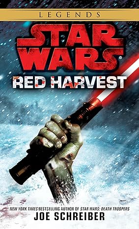 star wars red harvest 1st edition joe schreiber 0345518594, 978-0345518590