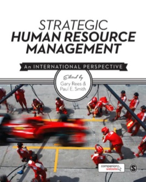 strategic human resource management an international perspective 1st edition gary rees, paul e. smith